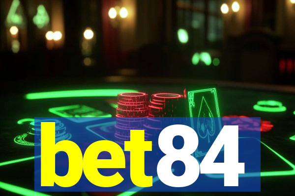 bet84