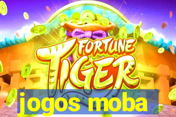 jogos moba