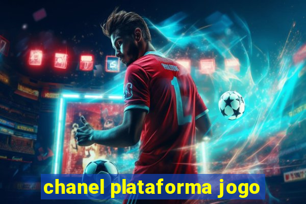 chanel plataforma jogo