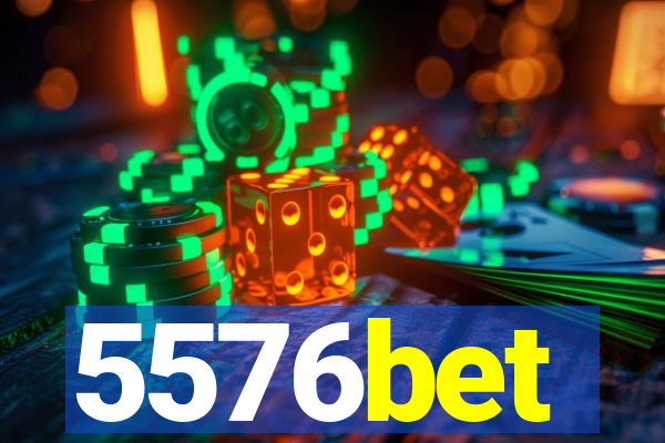 5576bet