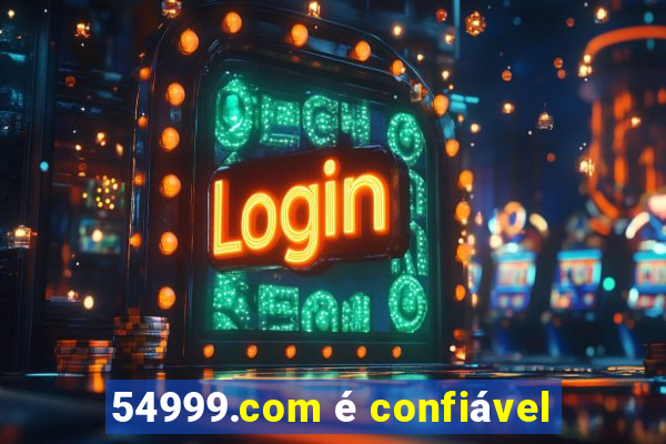 54999.com é confiável