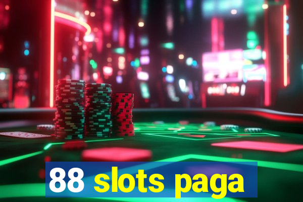 88 slots paga