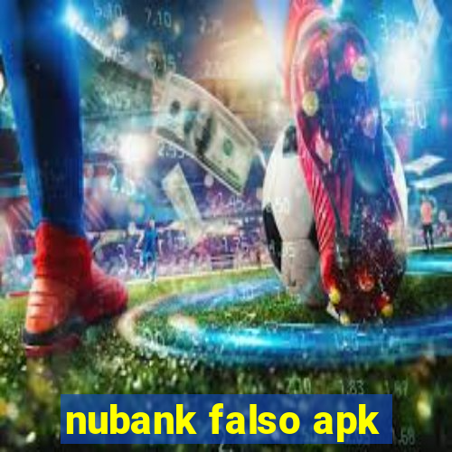 nubank falso apk