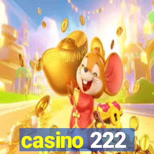 casino 222