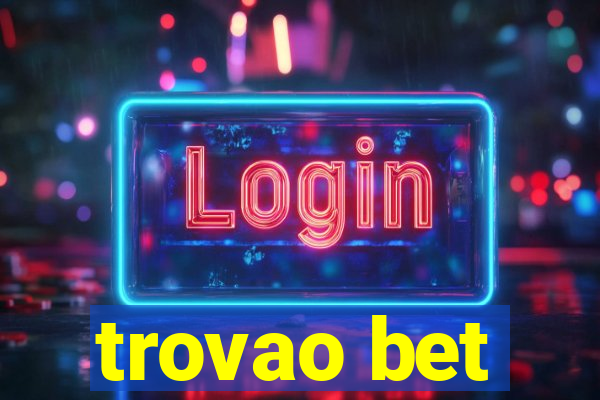 trovao bet