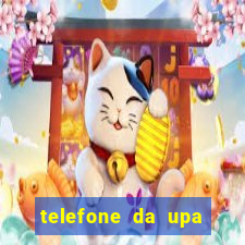 telefone da upa roberto santos