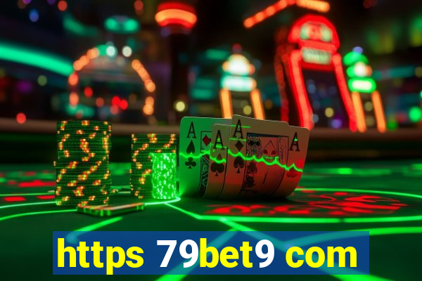 https 79bet9 com