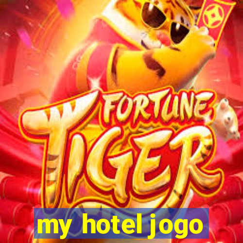 my hotel jogo