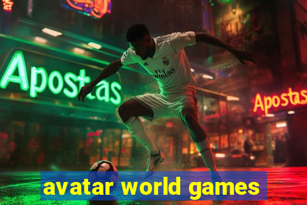 avatar world games