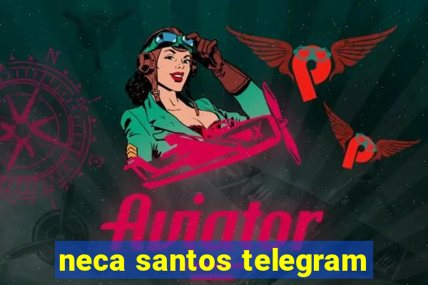 neca santos telegram