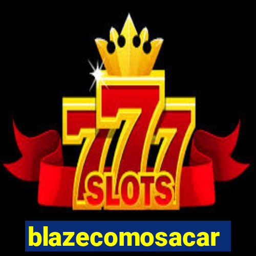 blazecomosacar