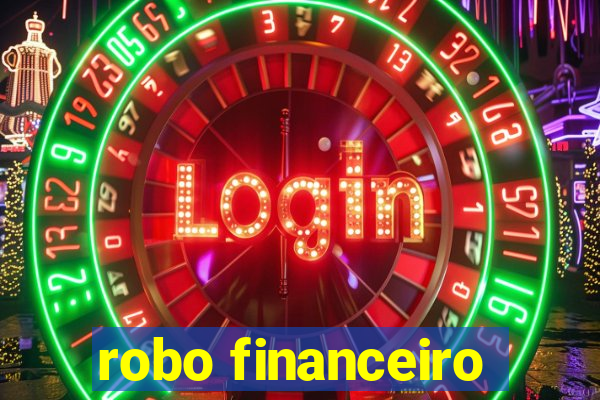 robo financeiro