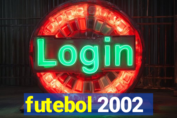 futebol 2002