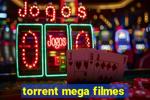 torrent mega filmes