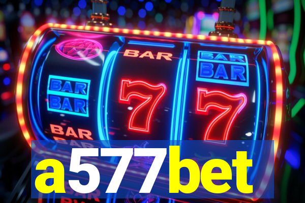 a577bet