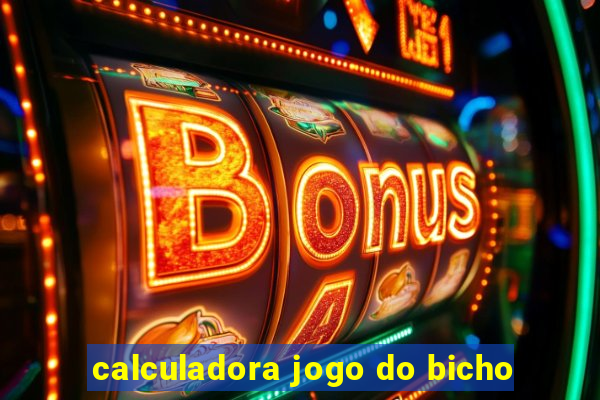 calculadora jogo do bicho