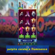 palpite cuiaba x fluminense