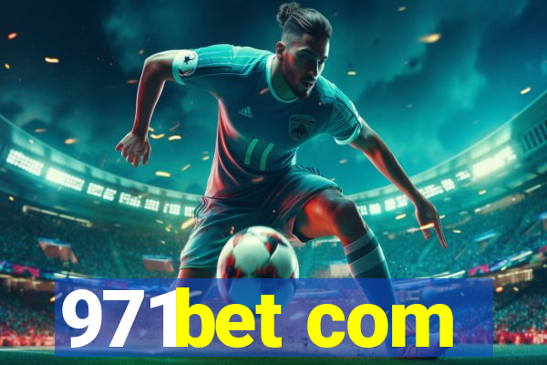 971bet com