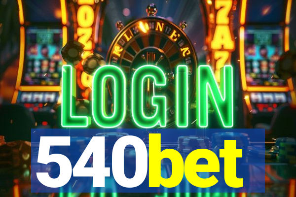 540bet