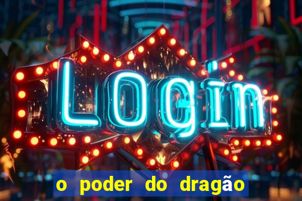 o poder do dragão livro pdf grátis