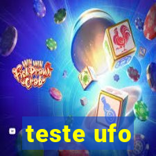 teste ufo