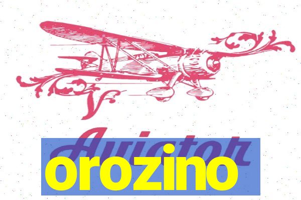 orozino