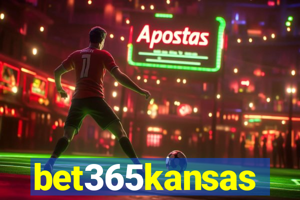 bet365kansas