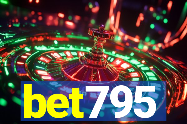 bet795