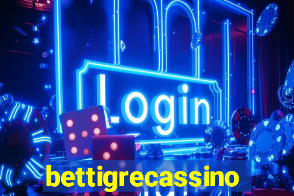 bettigrecassino