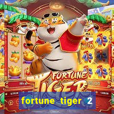 fortune tiger 2 revenge download