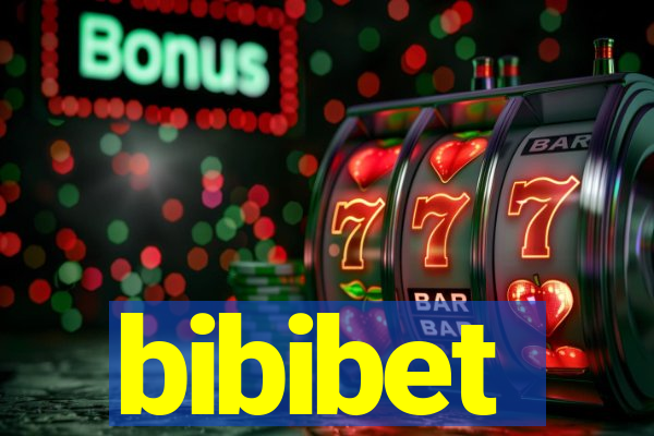 bibibet