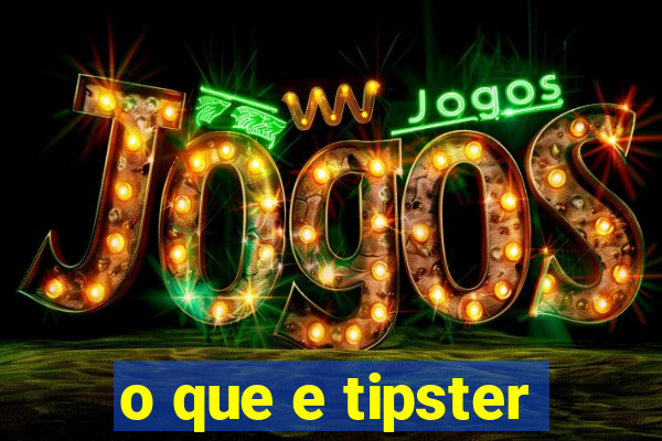 o que e tipster