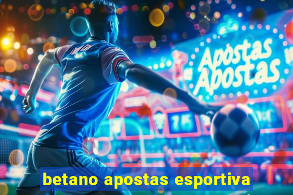 betano apostas esportiva