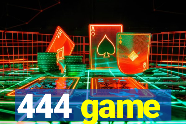 444 game