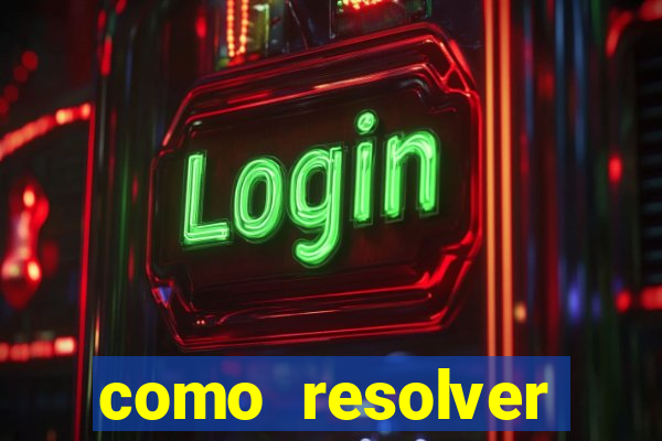 como resolver reclamado apenas por dispositivo registrado