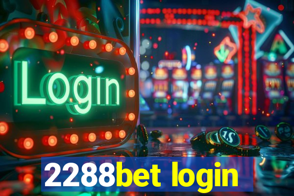 2288bet login