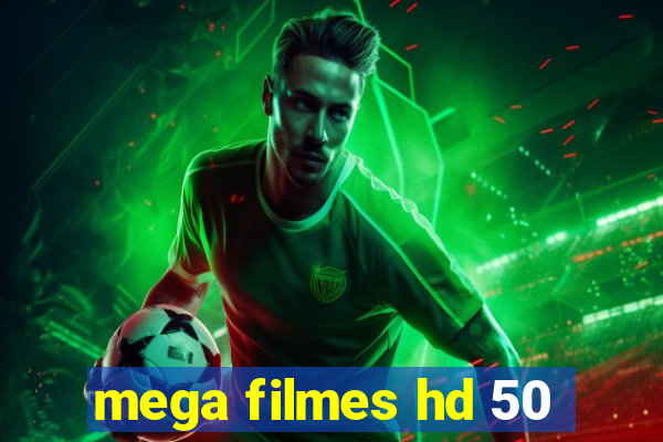 mega filmes hd 50