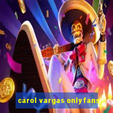 carol vargas onlyfans