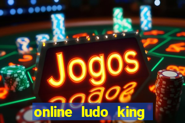 online ludo king cash game