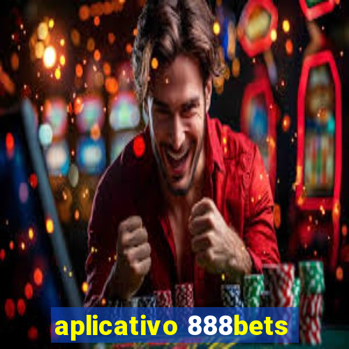 aplicativo 888bets