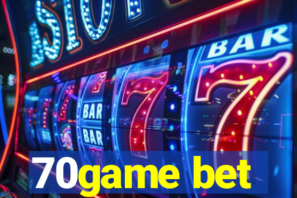 70game bet