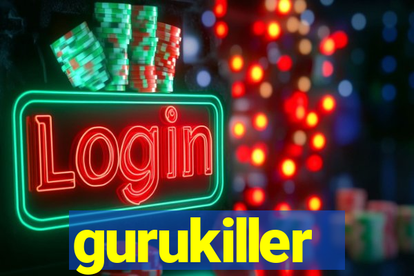 gurukiller