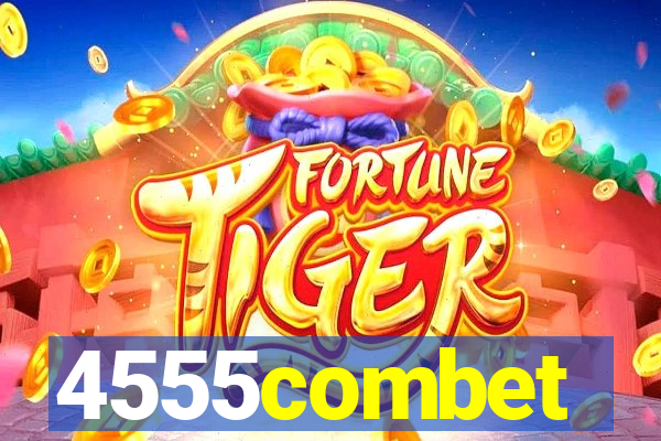 4555combet