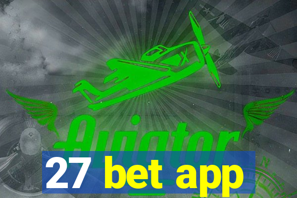 27 bet app