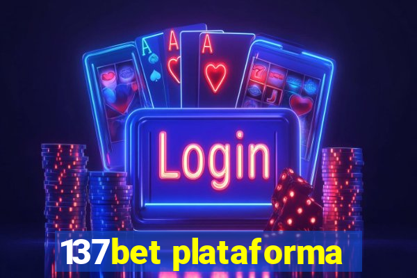 137bet plataforma