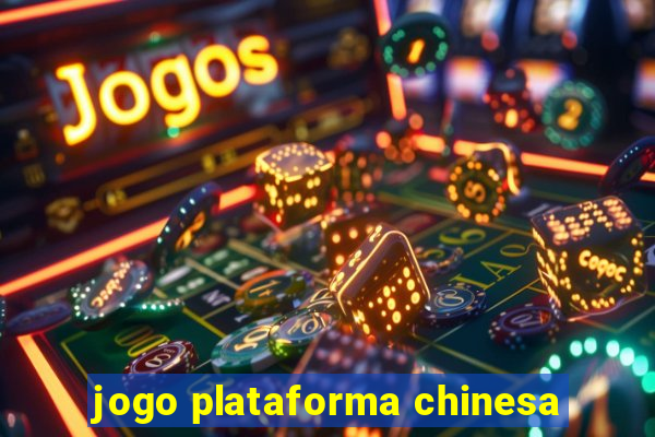 jogo plataforma chinesa