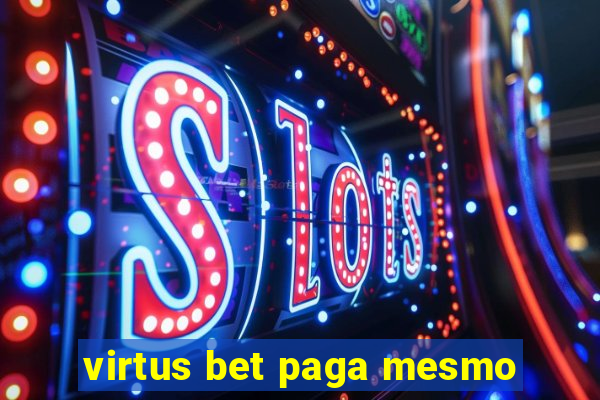 virtus bet paga mesmo