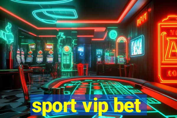 sport vip bet