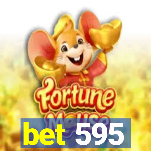 bet 595