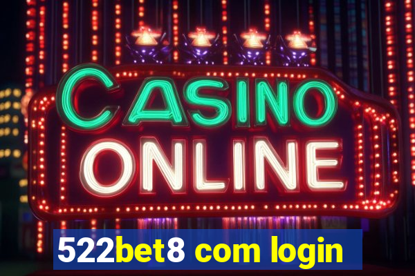 522bet8 com login